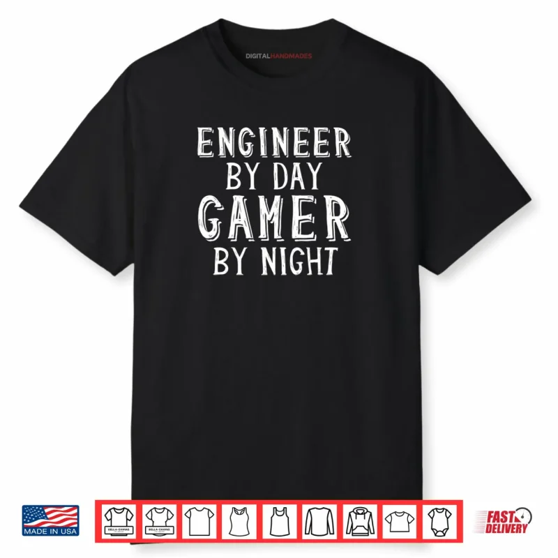 Engineer By Day Gamer By Night Mechanical Engineering Game Shirt