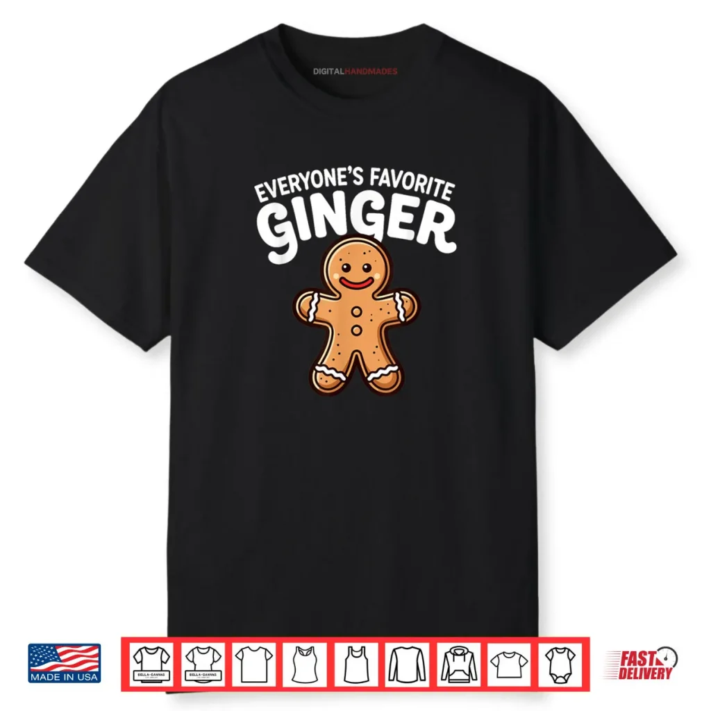 Everyone’s Favorite Ginger Gingerbread Man Christmas Shirt 1 Everyone’s Favorite Ginger Gingerbread Man Christmas Shirt