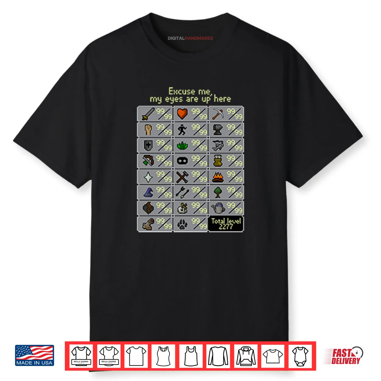 Excuse Me My Eyes Are Up Here RuneScape Skill Shirt