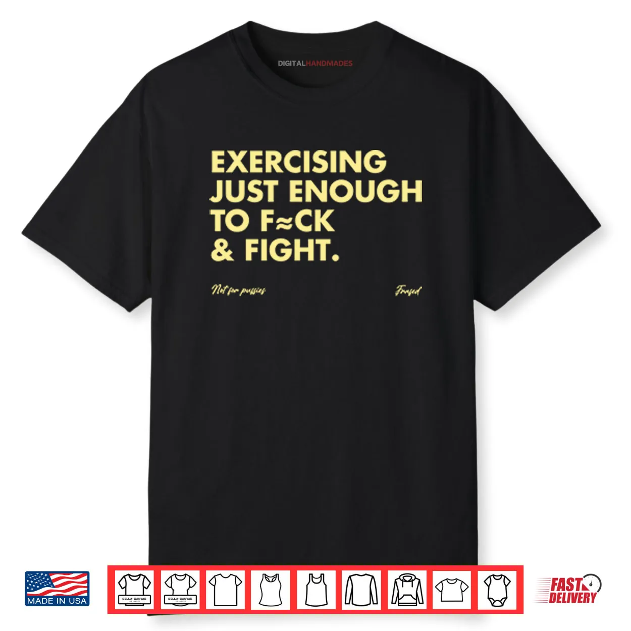 Exercising Just Enough To Fuck And Fight Shirt