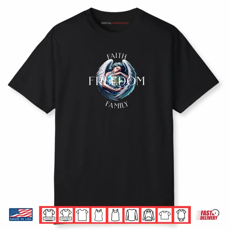 Faith Family Freedom Angel with Globe Shirt