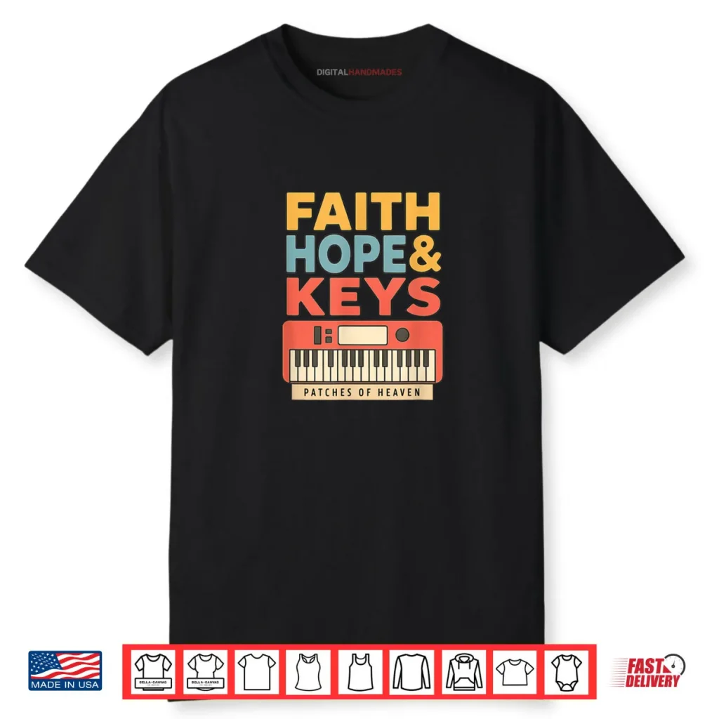 Faith Hope & Keys Christian Musician Worship Keyboard Shirt