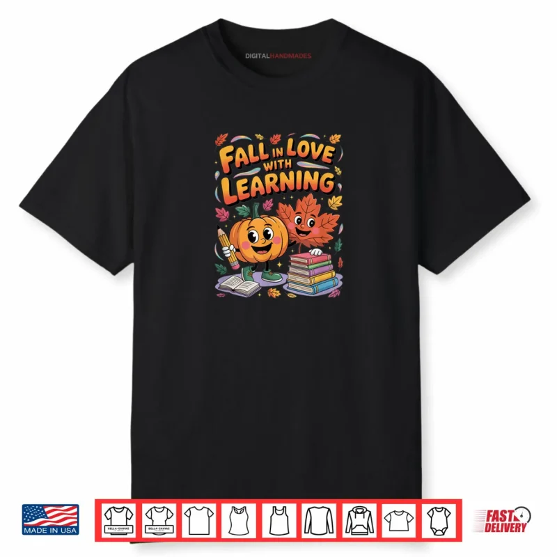 Fall in Love with Learning Autumn Pumpkin Teacher Kids Shirt