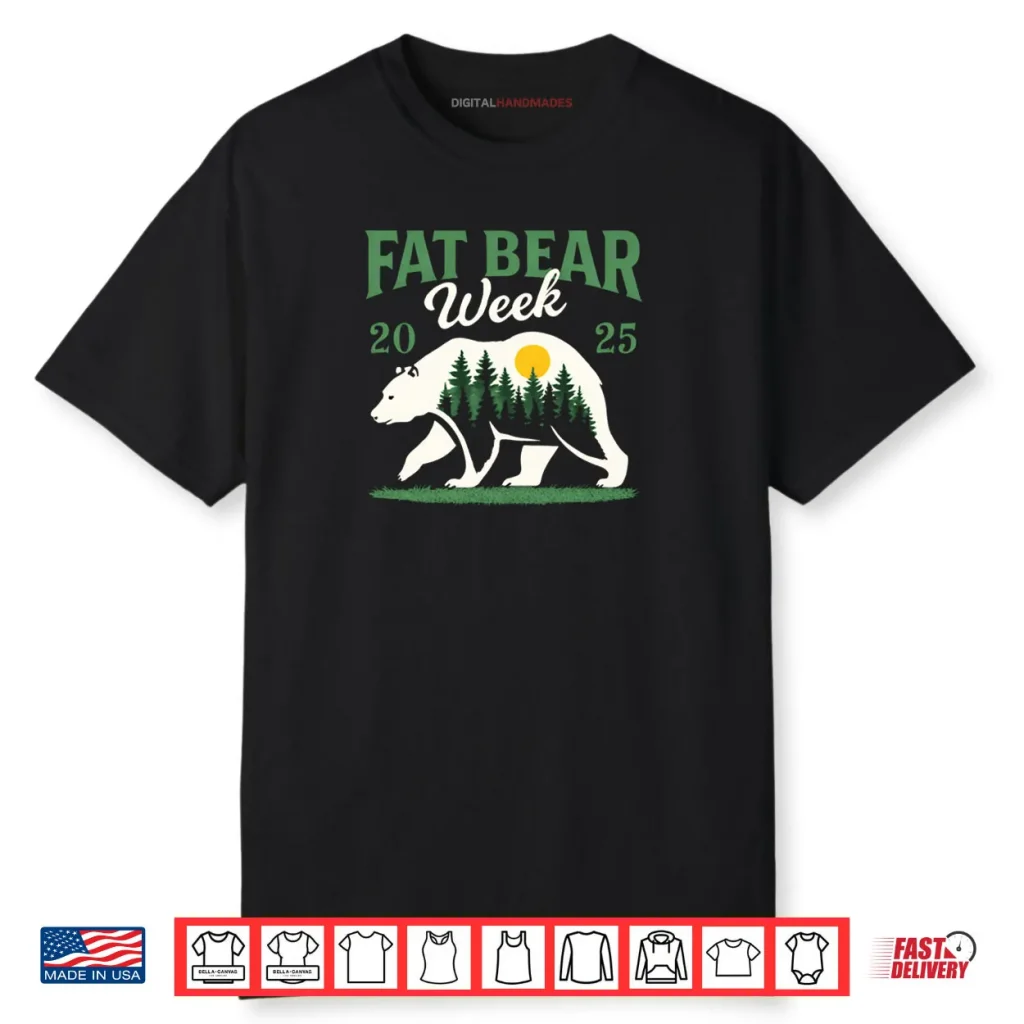 Fat Bear Week 2025 Nature Lover Shirt 1 Fat Bear Week 2025 Nature Lover Shirt