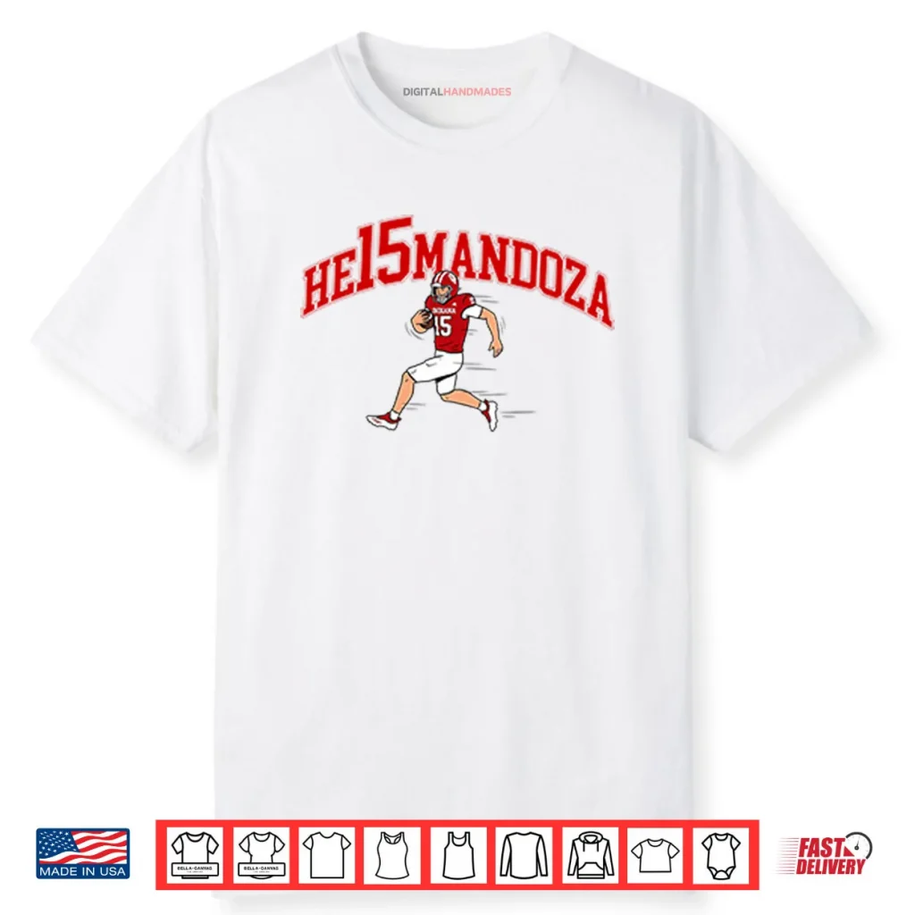 Fernando Mendoza He15mandoza Heisman Shirt