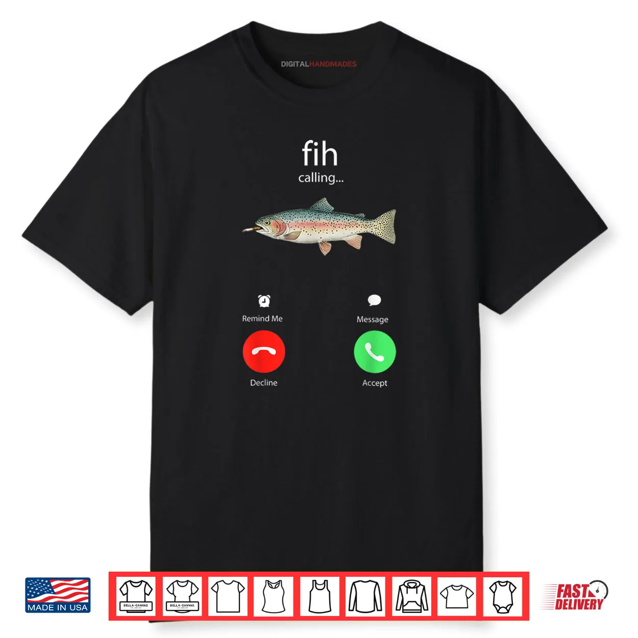 Fih Calling Remind me Message Decline Accept Phone Call Fish Shirt