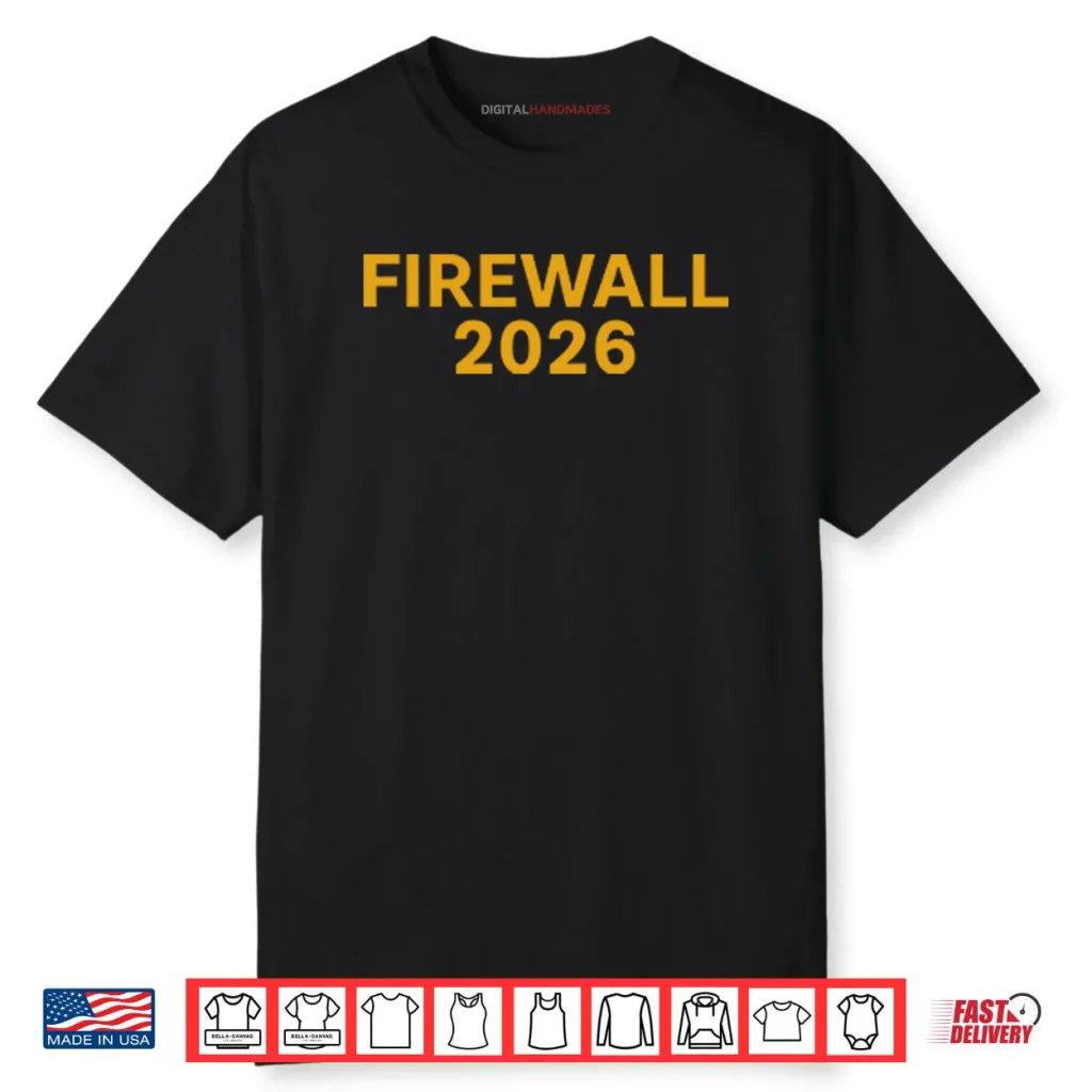 Firewall 2026 Shirt 1 Firewall 2026 Shirt