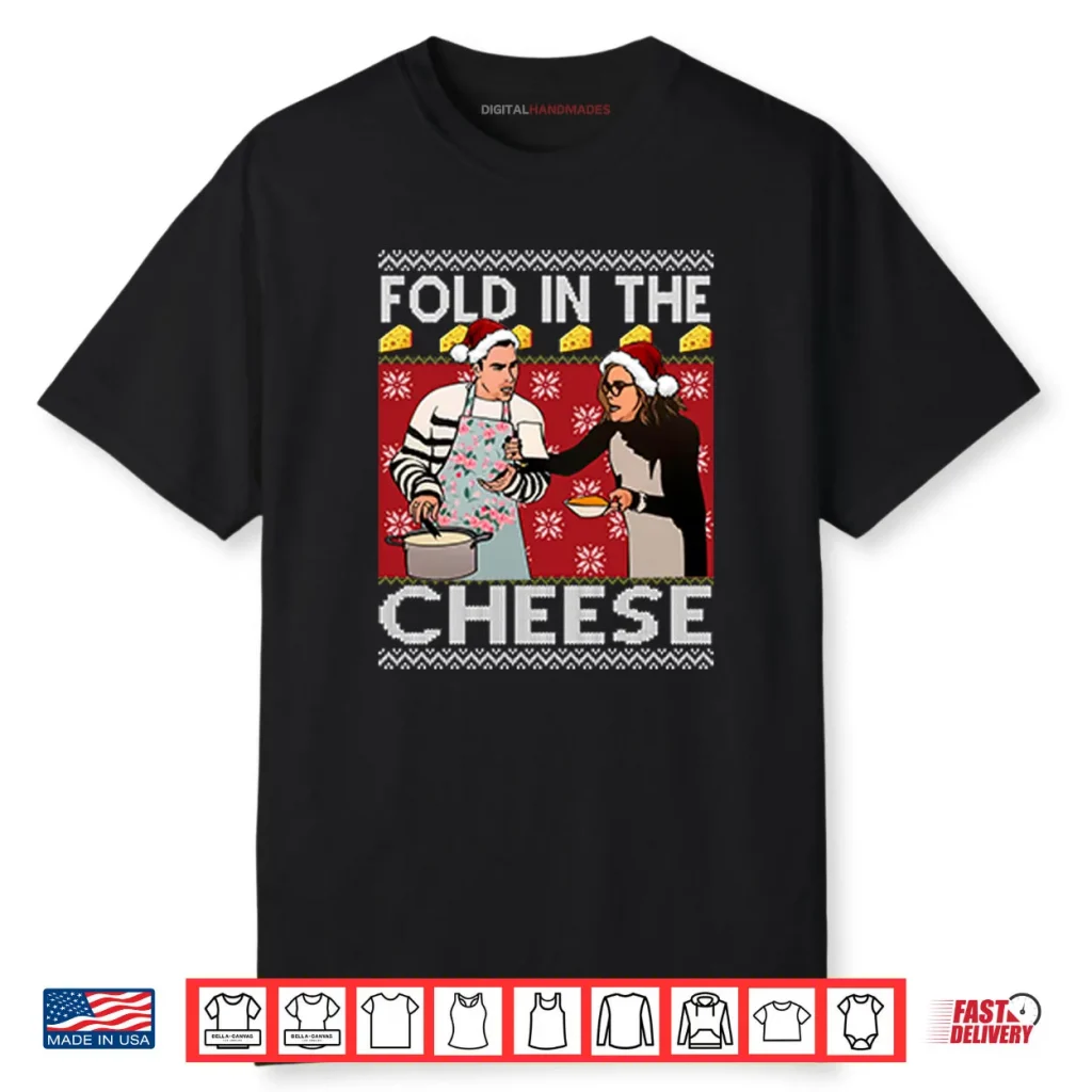 Fold In The Cheese Schitt’s Creek Shirt 1 Fold In The Cheese Schitt’s Creek Shirt