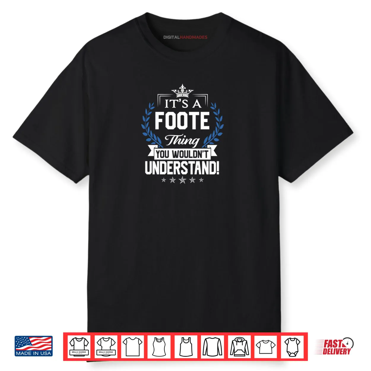 Foote Thing Name You Wouldn’t Understand Shirt