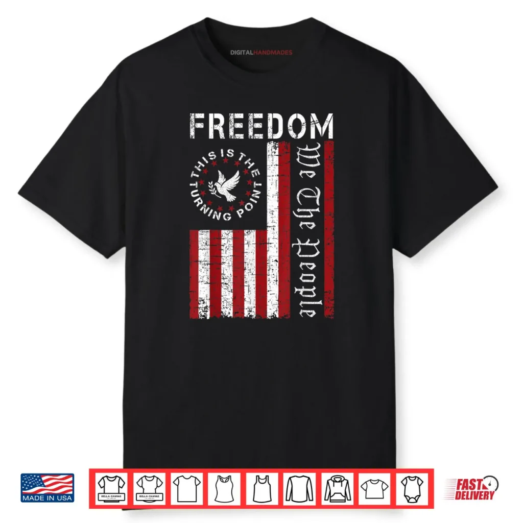 Freedom American Flag Shirt 1 Freedom American Flag Shirt