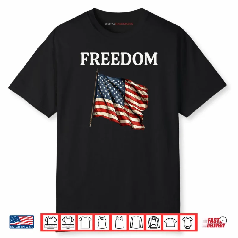 Freedom Freedom Charlie USA Flag Shirt
