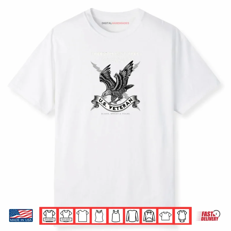 Freedom Isn’t Free Shirt