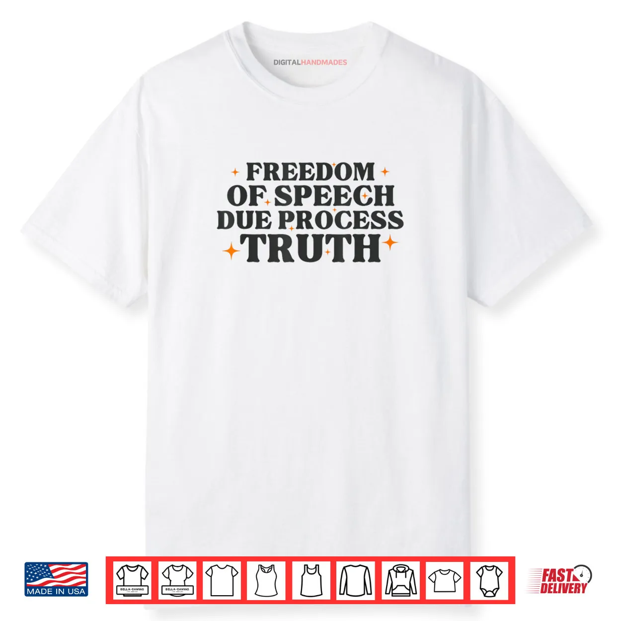Freedom of Speech Due Process Truth Politic Activism Resist Shirt