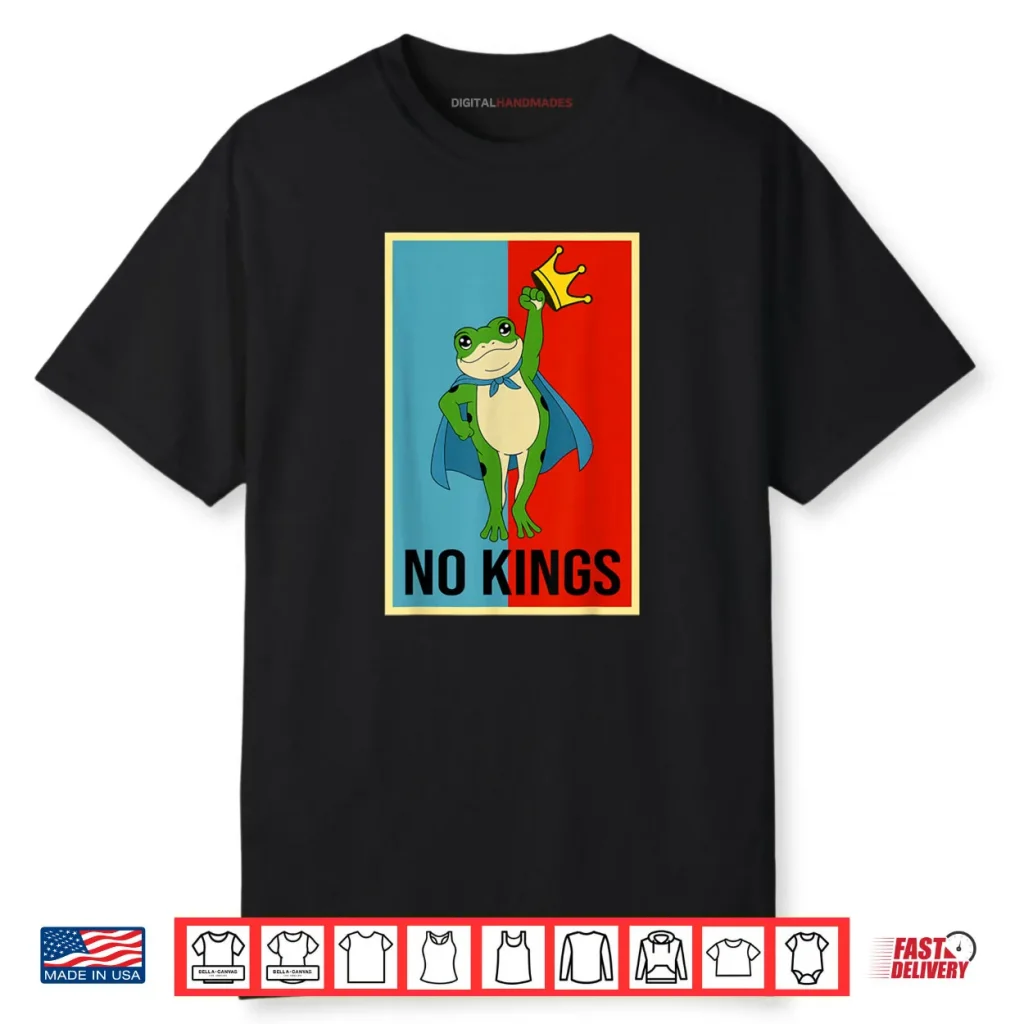 Frog No Kings No Kings in America Shirt 1 Frog No Kings No Kings in America Shirt