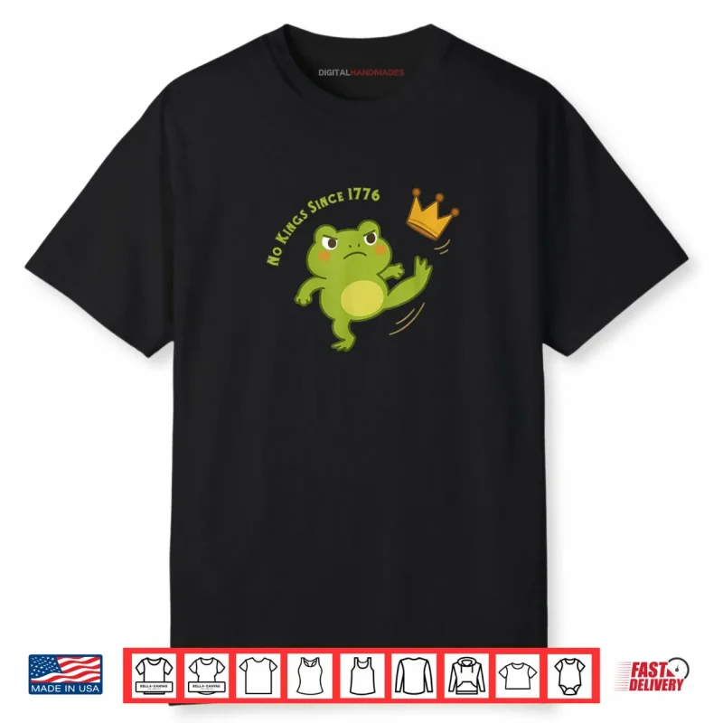 Frog Protest No Kings in America Shirt
