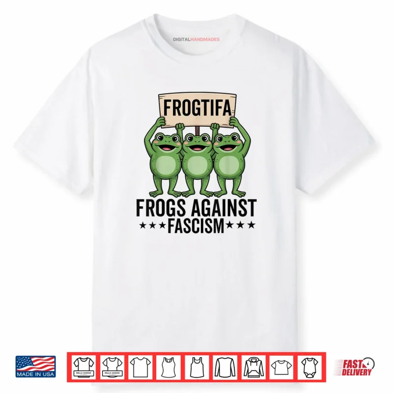Frogtifa Frogs Against Fascism Protest Democracy Green Shirt
