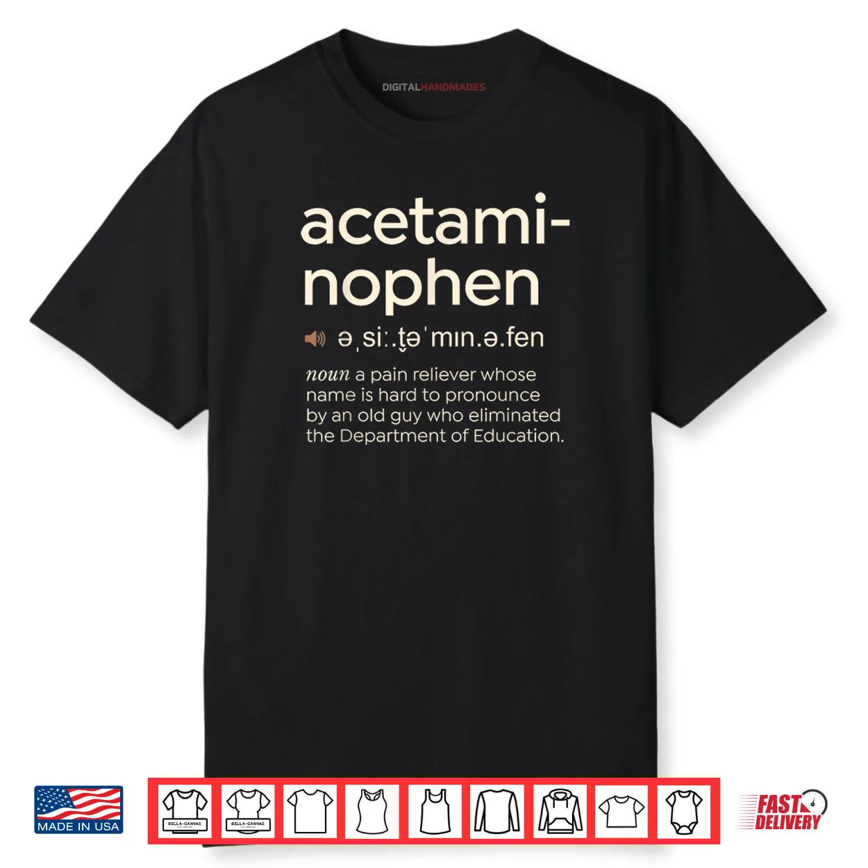 Funny Acetaminophen Pronunciation Shirt