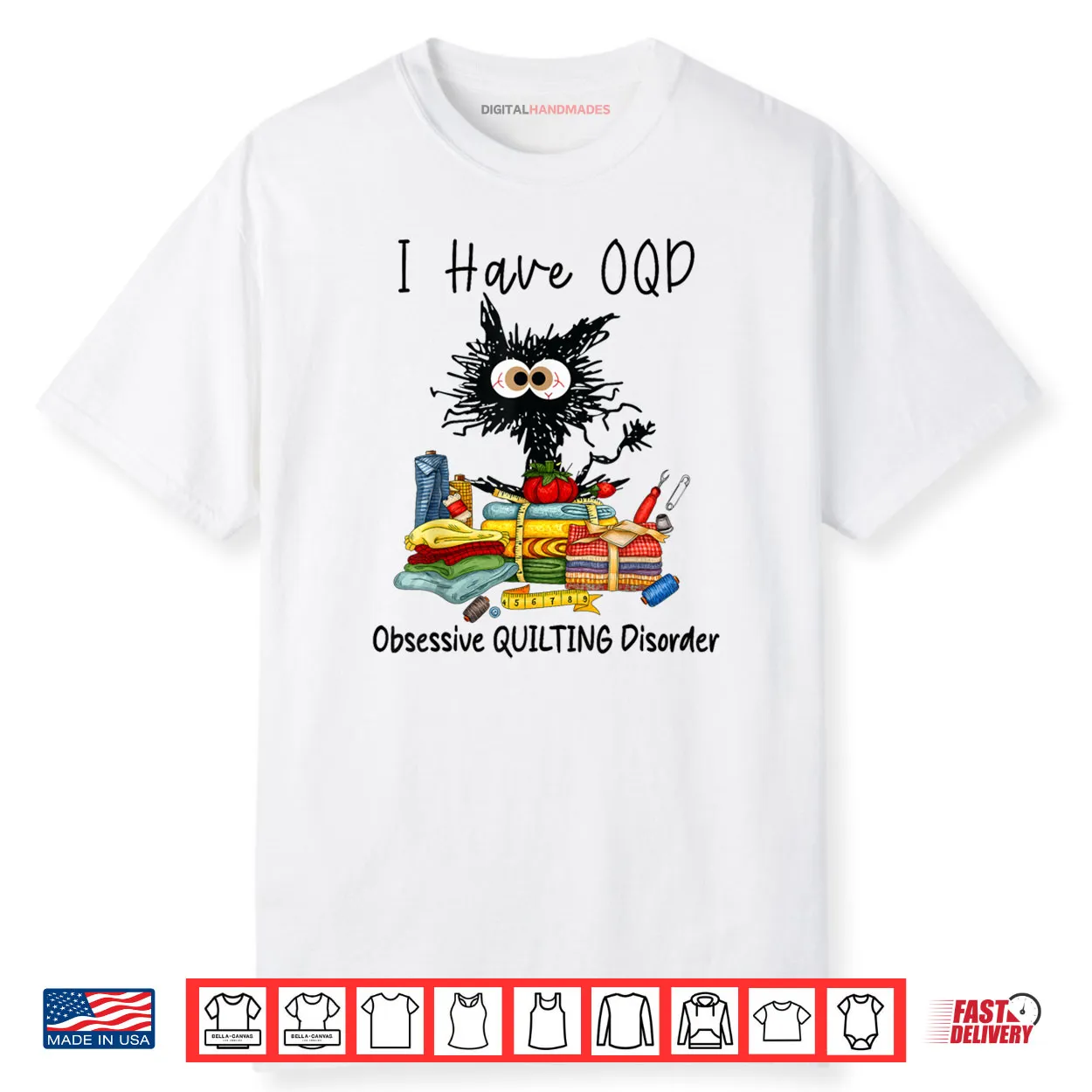 Funny Cat I Have OQD Obsessive Quilting Disorder Quilters Shirt