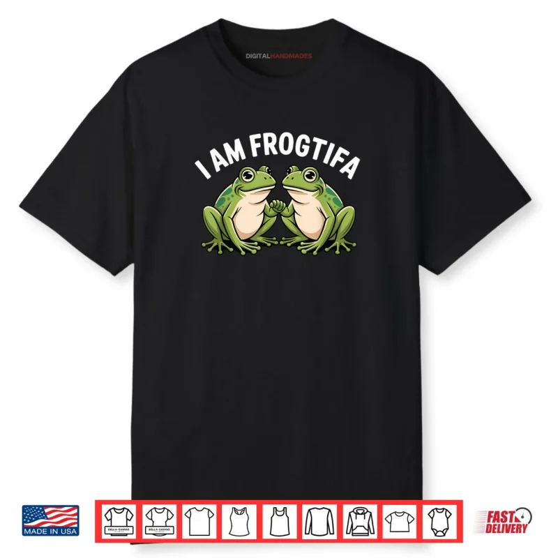 Funny I AM FROGTIFA Shirt