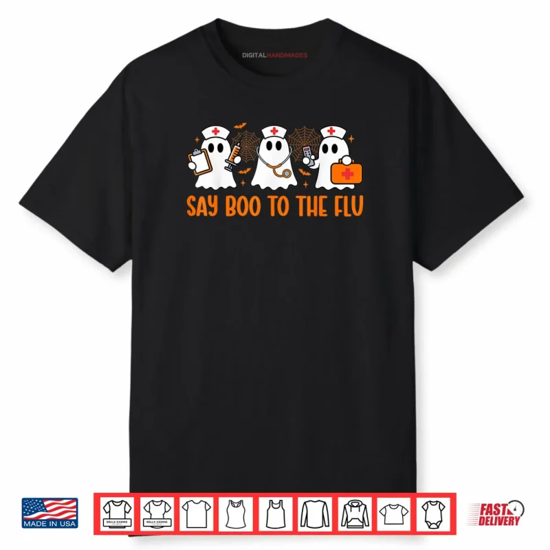 Funny Nurse Ghost Halloween Vaccine Say Boo to The Flu Shirt
