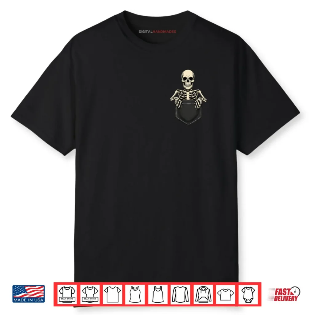Funny Skeleton in The Pocket Halloween Shirt 1 Funny Skeleton in The Pocket Halloween Shirt