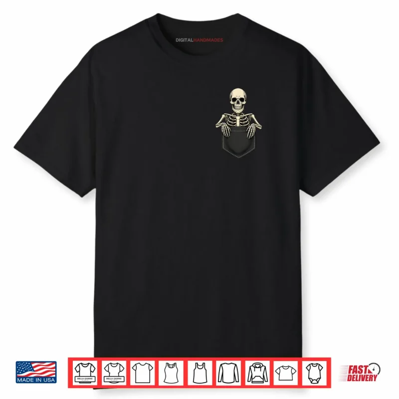 Funny Skeleton in The Pocket Halloween Shirt