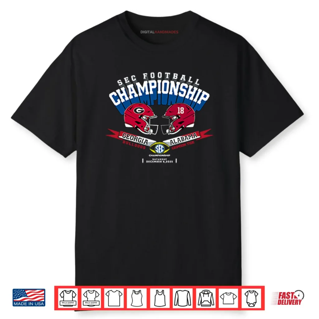 Georgia Vs Alabama SEC Championship 2025 Shirt