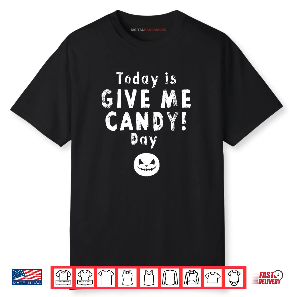 Give Me Candy Treats Funny Sarcastic Halloween Saying Shirt