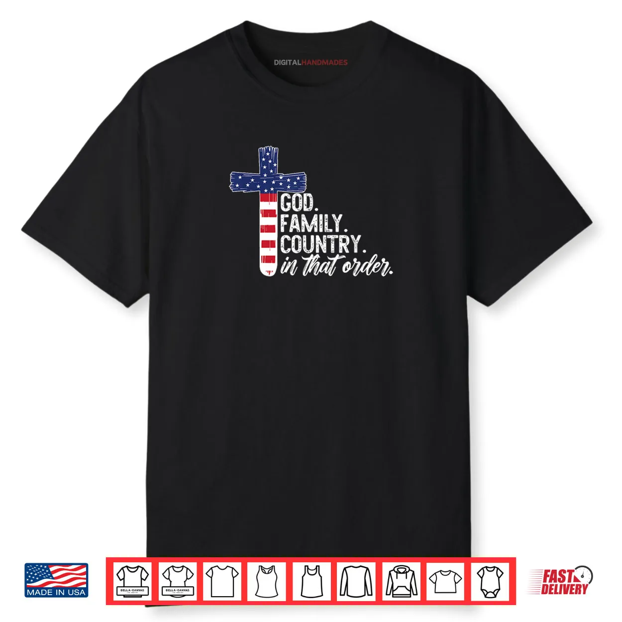 God Family Country in That Order America Flag Faith Cross Shirt