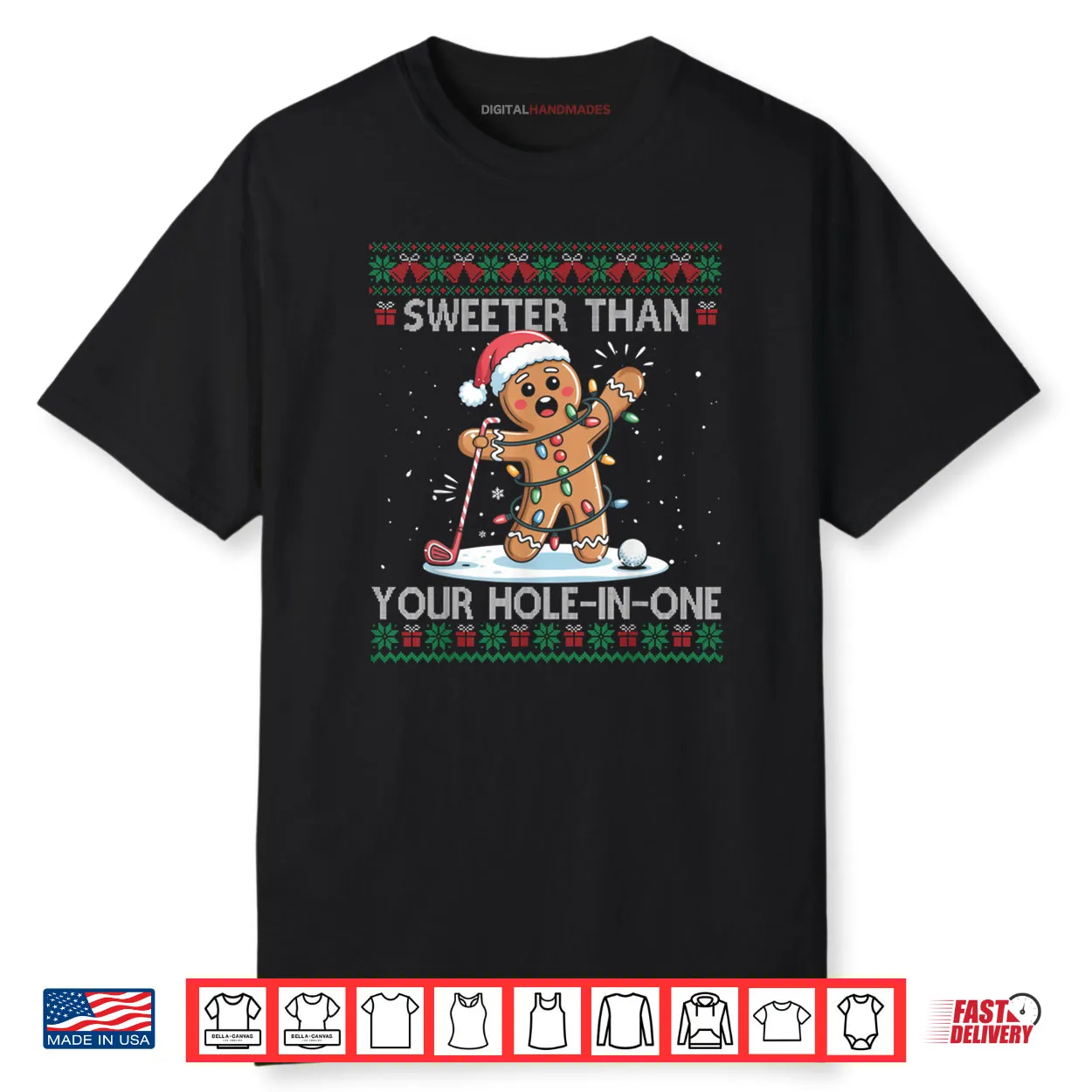 Golf Christmas Gingerbread Sweeter Than Your Hole in one Shirt