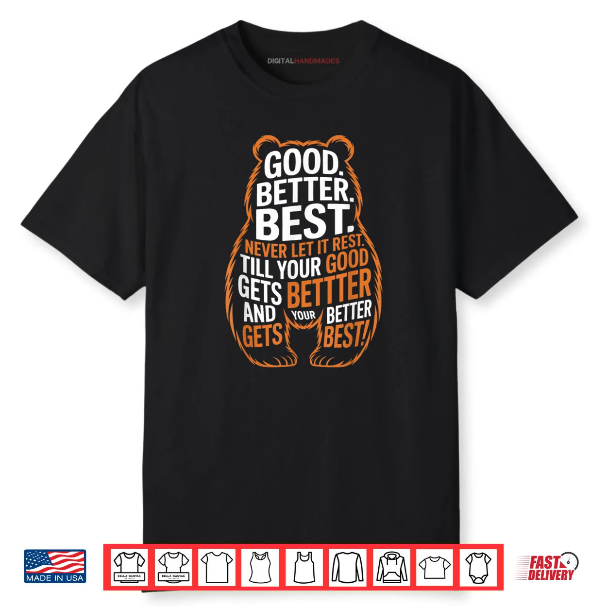 Good Better Best Never Let It Rest Quote Motivation Bears Shirt