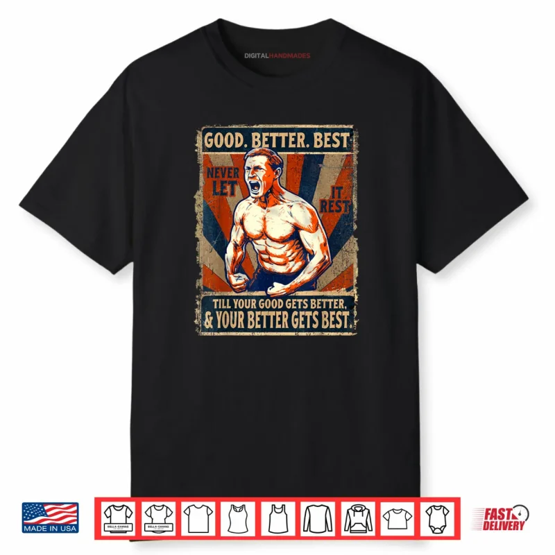 Good Better Best Never Let It Rest Xmas Ben Johnson Shirt