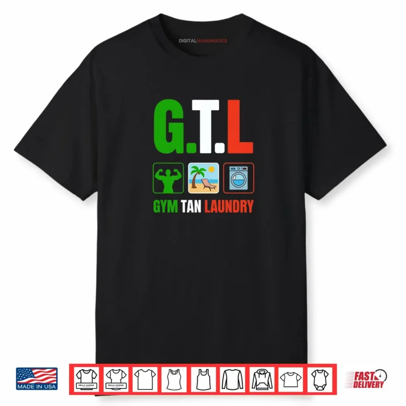 Gym Tan Laundry GTL New Jersey Garden NJ Shore Italian Flag Shirt