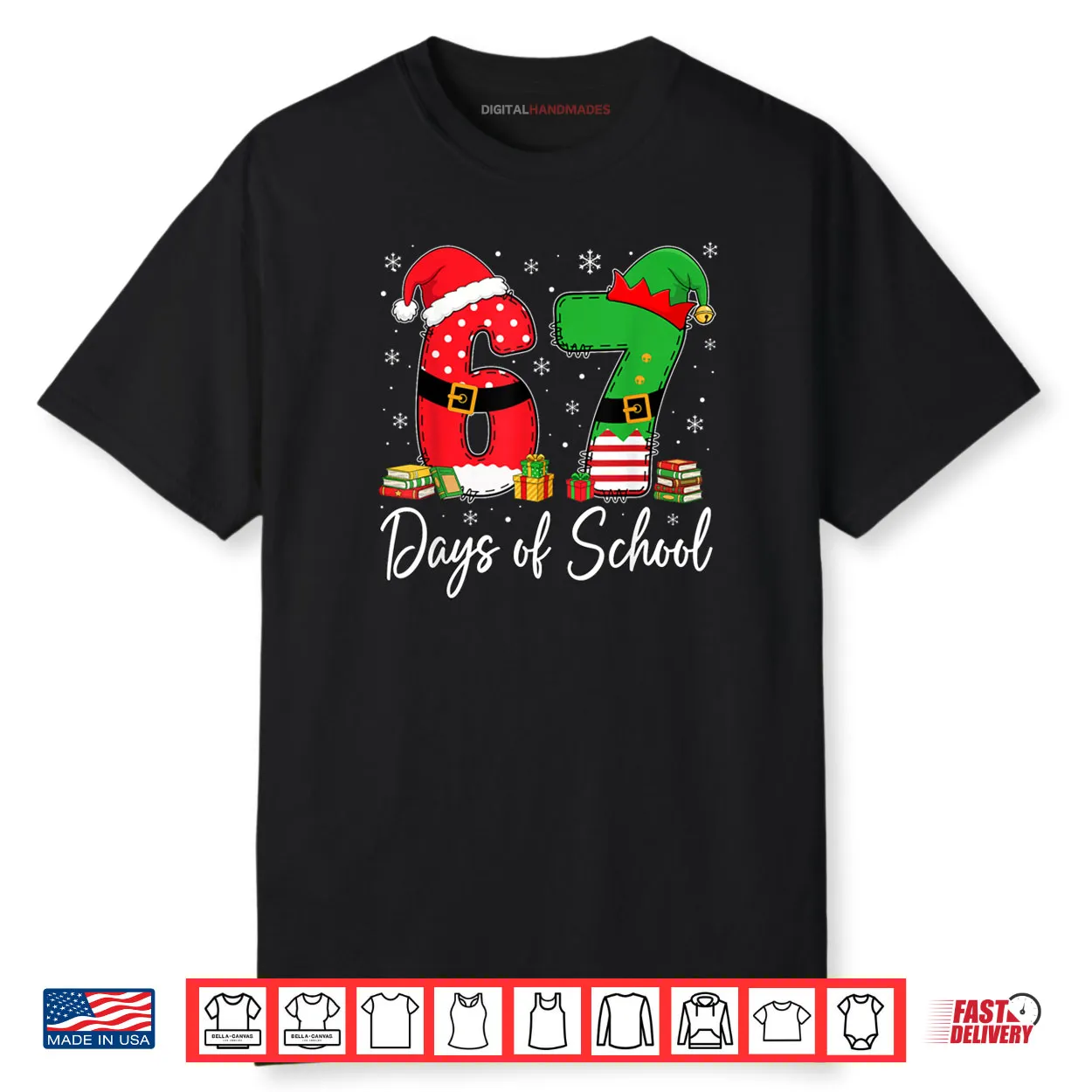 Happy 67 Days of School Six Seven 67 Christmas Santa Elf Shirt