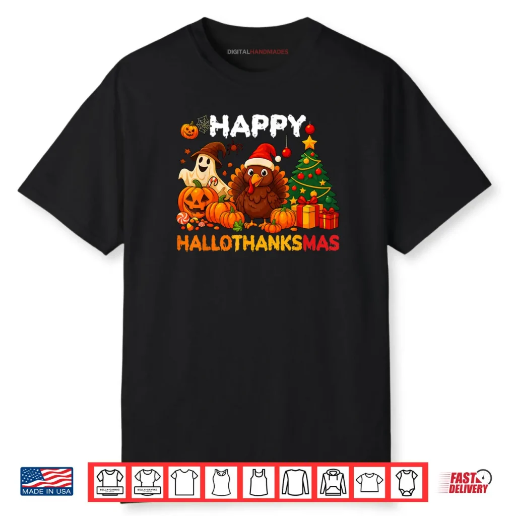 Happy Hallothanksmas Halloween Thanksmas Holiday Season Shirt