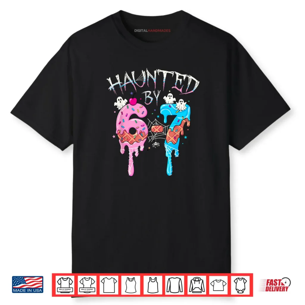 Haunted by 6 7 Halloween Ghost Gen Alpha Meme Ice Cream Drip Shirt 1 Haunted by 6 7 Halloween Ghost Gen Alpha Meme Ice Cream Drip Shirt