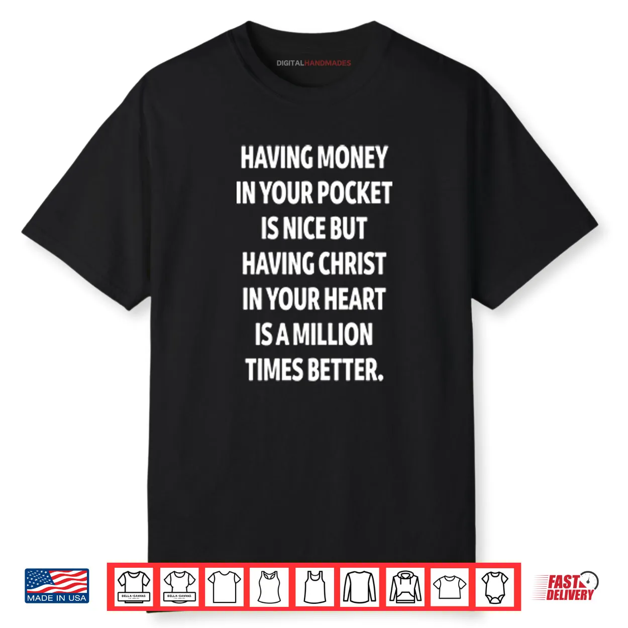 Having Christ In Your Heart Is A Million Times Better Shirt