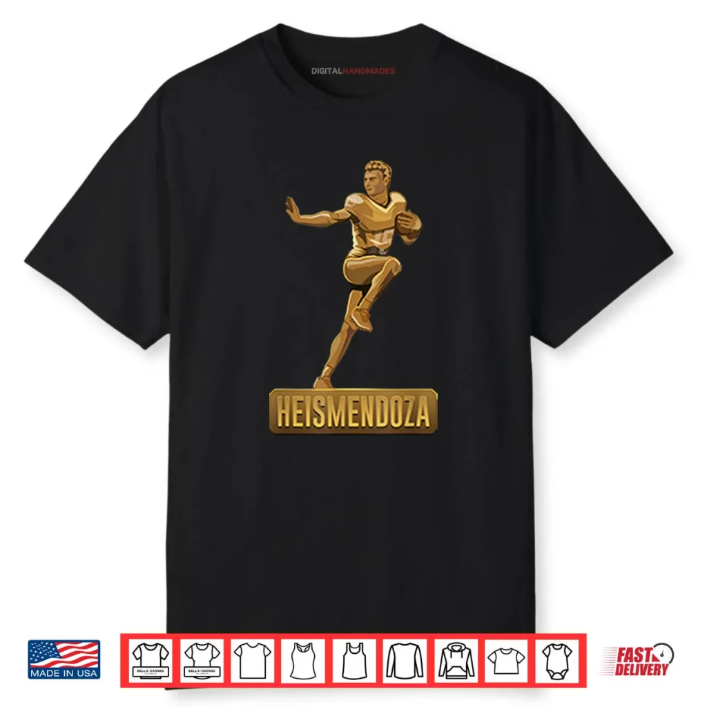 Heismendoza Fernando Mendoza Heisman Trophy Shirt 1 Heismendoza Fernando Mendoza Heisman Trophy Shirt