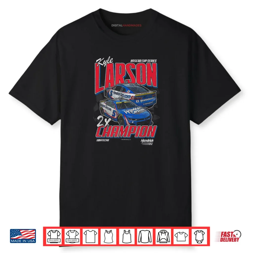 Hendrick Motorsports Kyle Larson Nascar Series 2X Champion Shirt