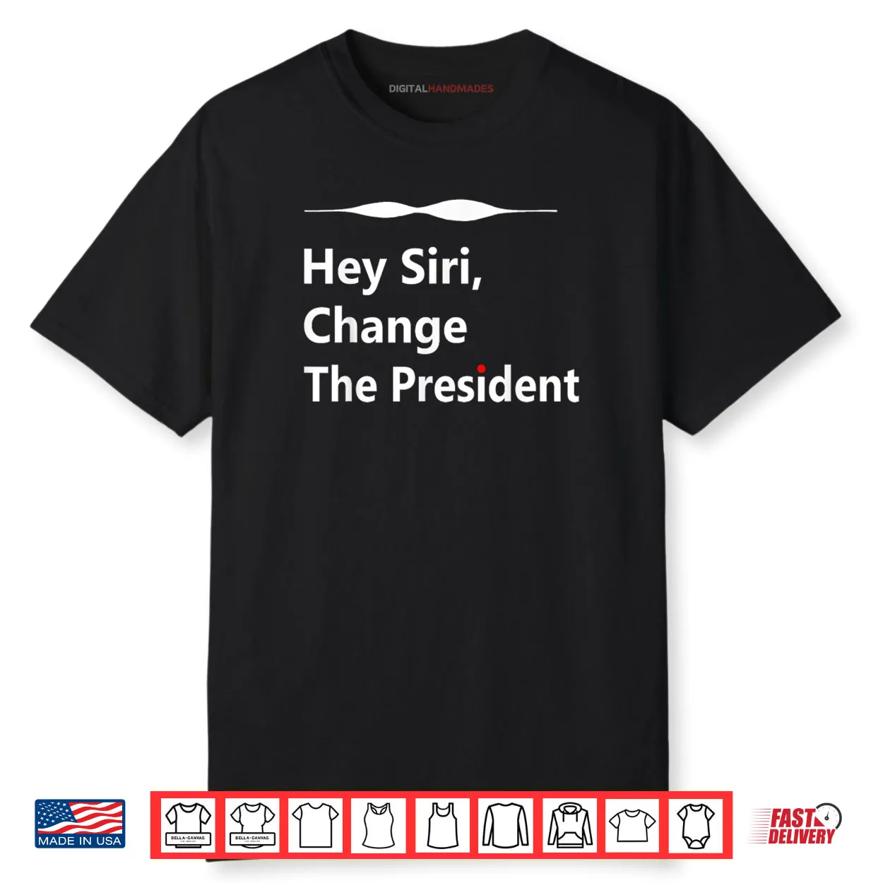 Hey Siri Change The President Shirt