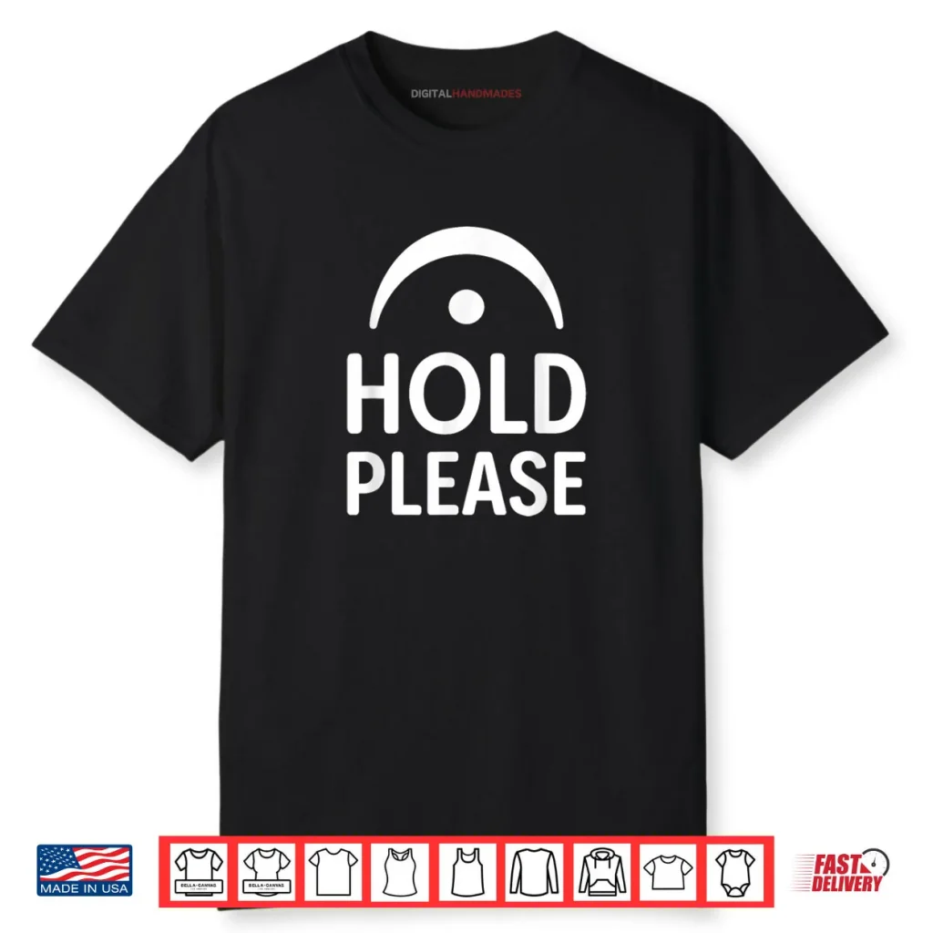 Hold Please Fermata Symbol Music Theory Band Director Shirt