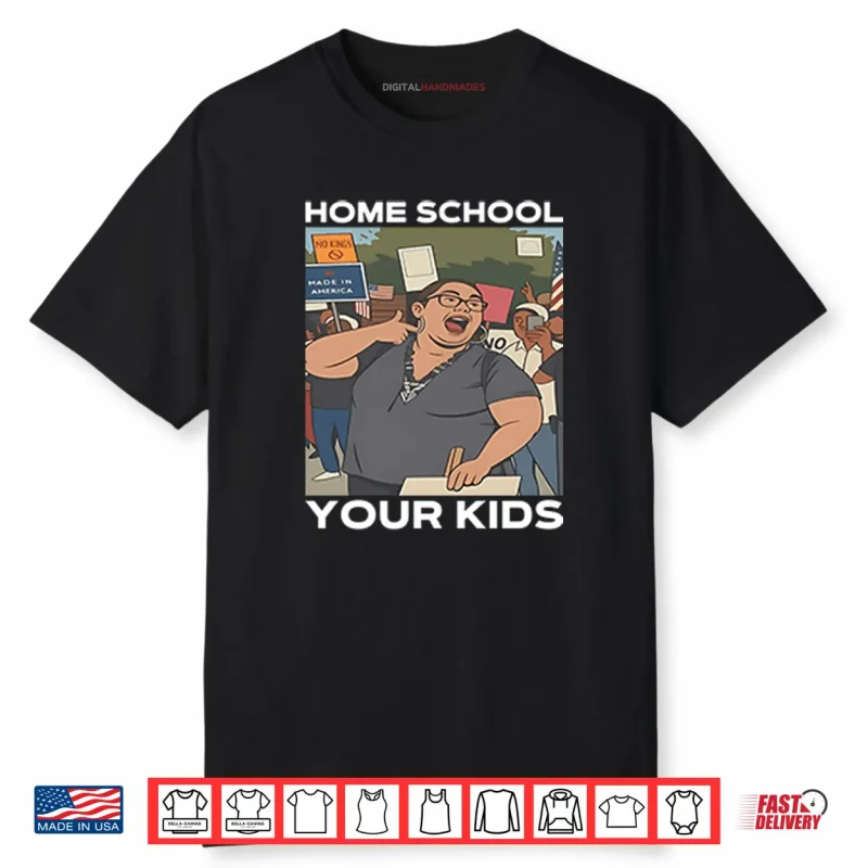 Home School Your Kids Lucy Martinez No Kings Protest Shirt