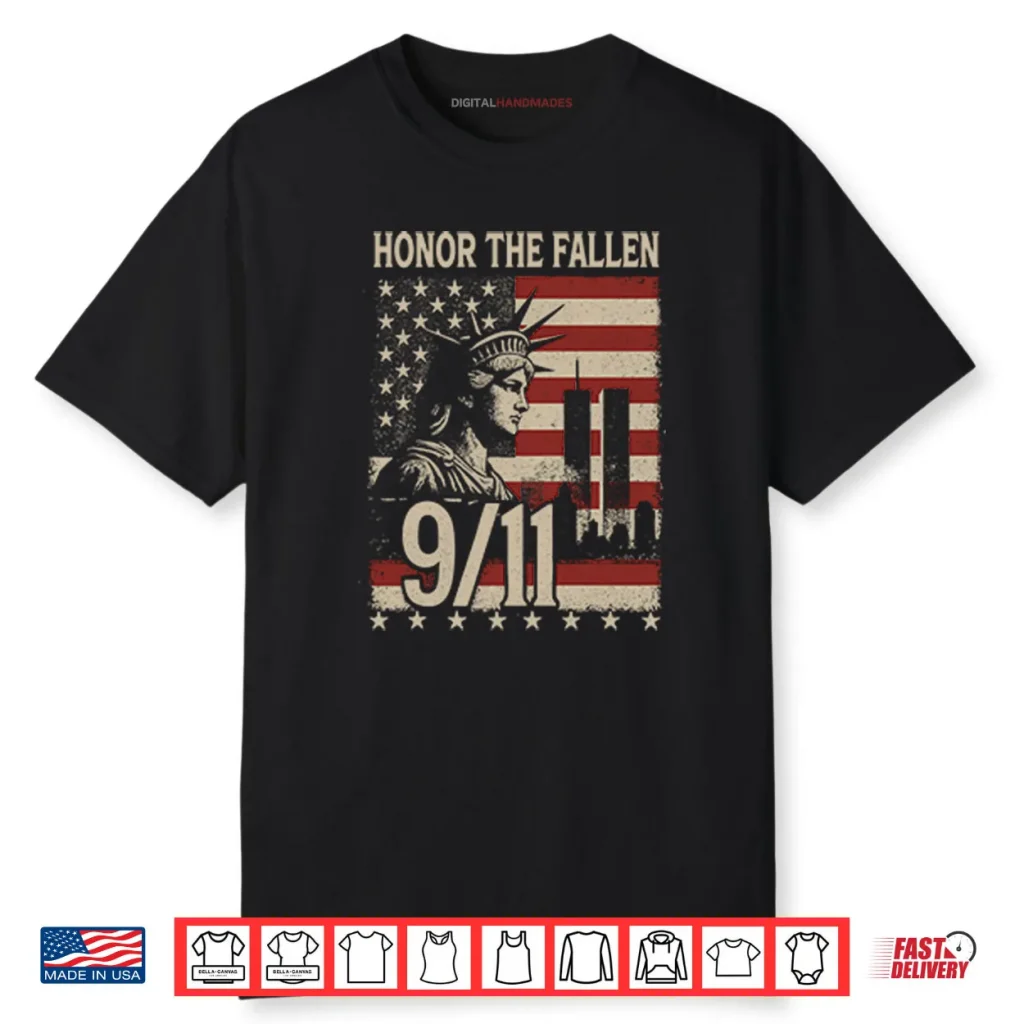 Honor The Fallen September 11 American Flag Shirt 1 Honor The Fallen September 11 American Flag Shirt
