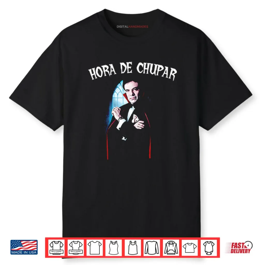Hora De Chupar Count Dracula Shirt 1 Hora De Chupar Count Dracula Shirt
