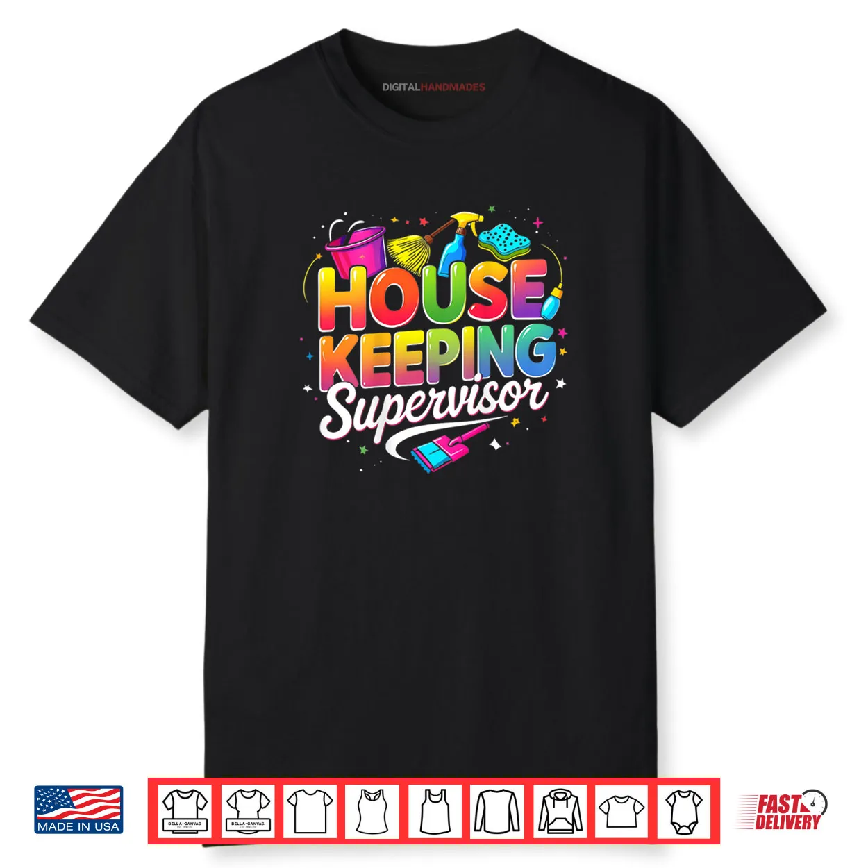 Housekeeping Supervisor Appreciation Cleaning Staff Colorful Shirt