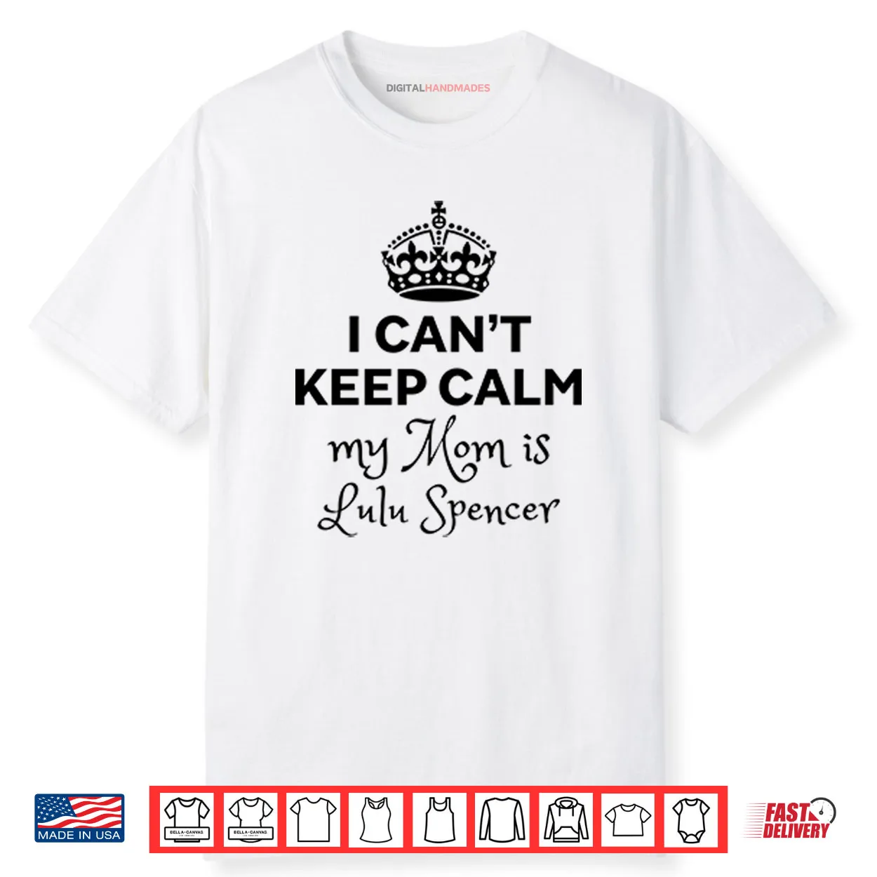 I Can’t Keep Calm My Mom Is Lulu Spencer Shirt