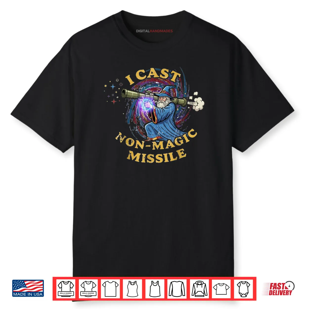 I Cast Non Magic Missile Funny Wizard Parody Meme Shirt