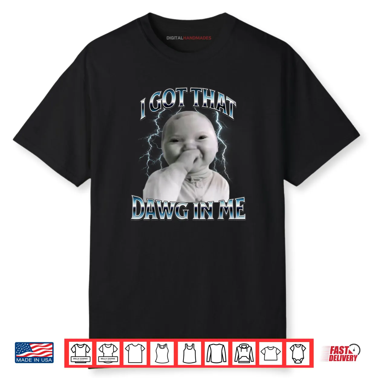 I Got That Dawg in Me Ai Baby Meme Viral Shirt