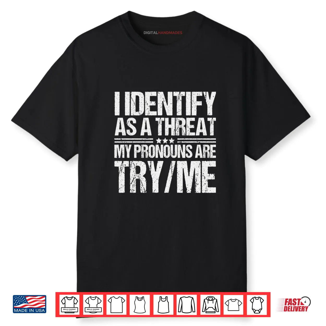 I Identify As A Threat My Pronouns Are Try Me Pullover Hoodie