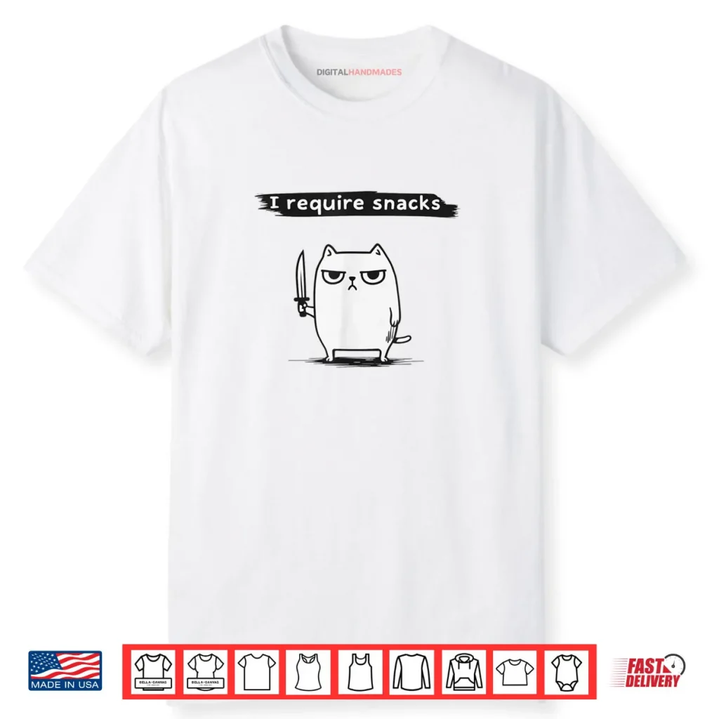 I Require Snacks Angry Cat Meme Shirt